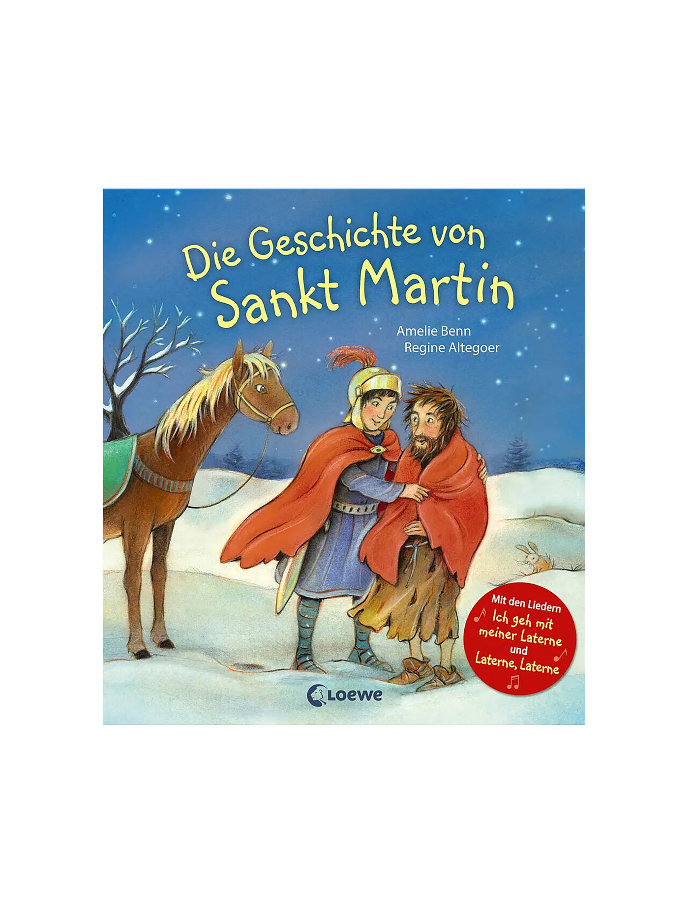 LOEWE VERLAG | Buch - Die Geschichte von Sankt Martin + 2 Lieder Amelie Benn | 